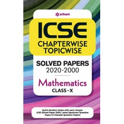 ICSE Chapter Wise & Topic Wise Solved Papers Mathematics